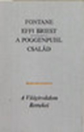 Theodor Fontane - Effi Briest - A Poggenpuhl csal�d