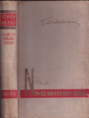 T�r�k Rezs� - Neh�z ma f�rjhez menni