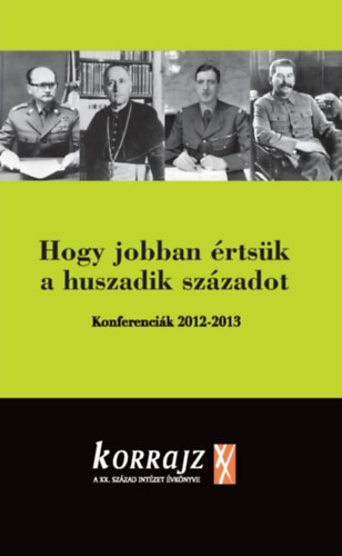 Mark Gyrgy - Schmidt Mria  (szerk.) - Hogy jobban rtsk a huszadik szzadot