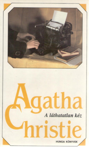 Agatha Christie - A l�thatatlan k�z