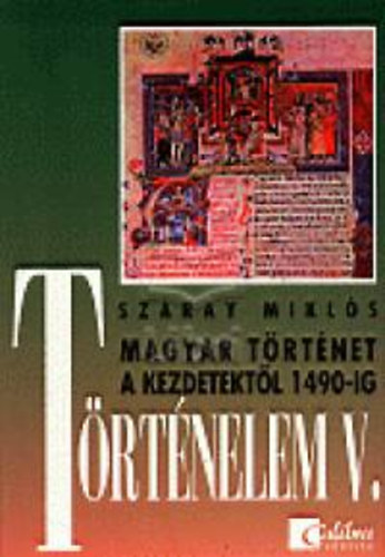 Sz�ray Mikl�s - T�rt�nelem V.