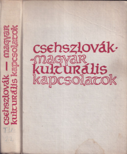 Csanda S�ndor - Csehszlov�k-magyar kultur�lis kapcsolatok