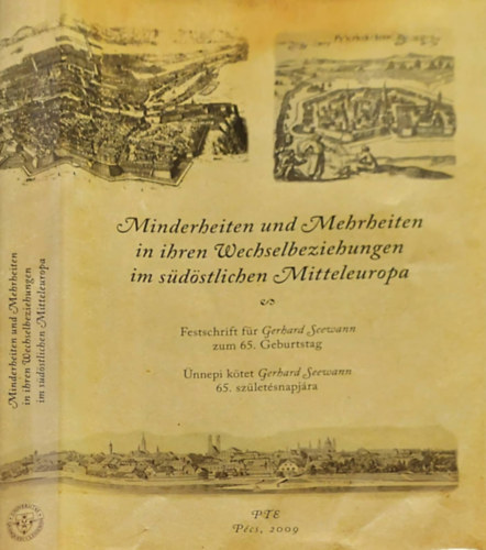 Vitri Zsolt  (szerk.) - Minderheiten und Mehrheiten in ihren Wechselbeziehungen im sdstlichen Mitteleuropa