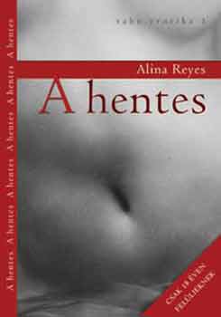 Alina Reyes - A hentes