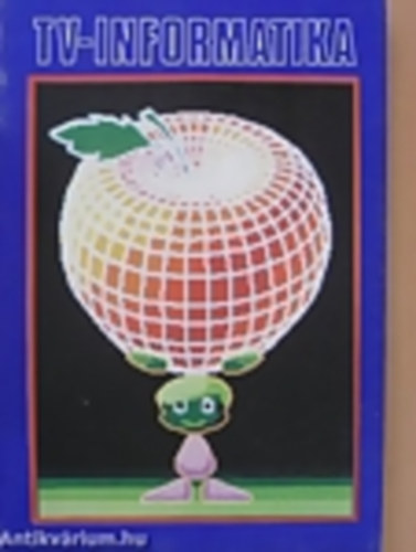 Dr . Kovács Péter (szerkesztő) - Tv-informatika
