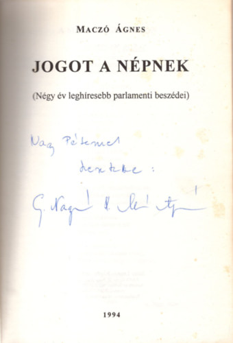 Macz gnes - Jogot a npnek - dediklt