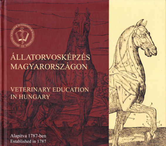 Dr. Per�nyi J�nos  (szerk.) - �llatorvosk�pz�s Magyarorsz�gon - Veterinary Education in Hungary