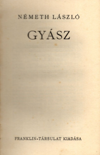 Nmeth Lszl - Gysz
