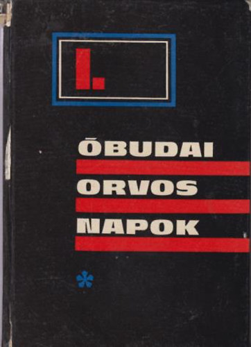 dr.Mecseki Rudolf-dr.Pilishegyi Jnos - I.budai Orvosnapok eladsai