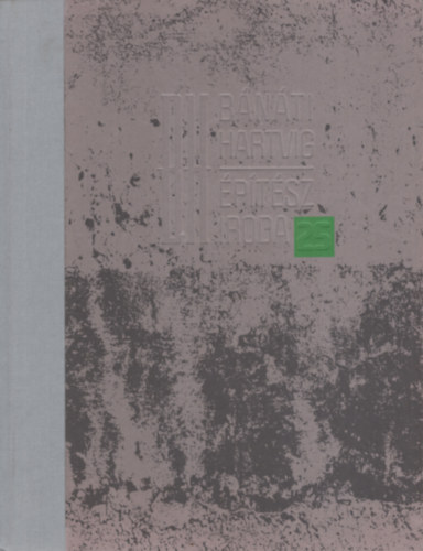 Hartvig Lajos B�n�ti B�la - �p�t�sz iroda 25