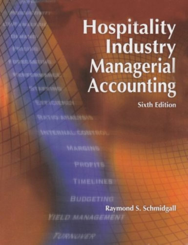 Raymond S. Schmidgall - Hospitality Industry Managerial Accounting