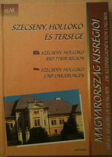 Bedegi-Zagyvai-Dr. Kasza  (szerk.) - Szcsny, Hollk s trsge - Ngrd megye (Magyarorszg kisrgii 12/6.)