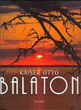 Kaiser Ottó - Balaton - Angol nyelvű