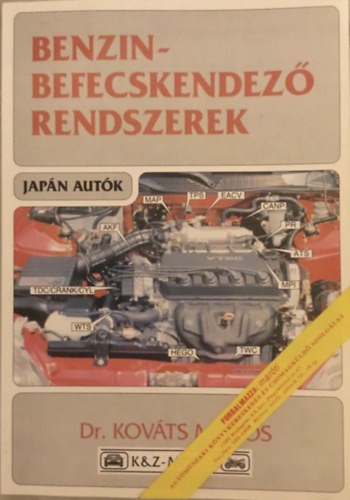 Dr. Mikl�s Kov�ts - Benzinbefecskendez� rendszerek - Jap�n aut�k