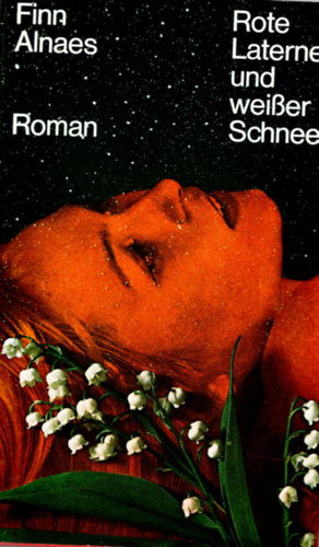 Finn Alnaes - Rote Laterne und weisser Schnee