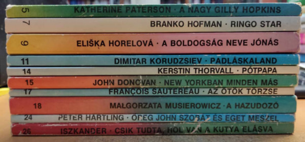 Katherine Paterson, Branko Hofman, Kerstin Thorvall, John Donovan, ...s mg sokan msok - 10 db Piknik: A nagy Gilly Hopkins; Ringo Star; A boldogsg neve, Jns; Padlskaland; Ptpapa; New Yorkban minden ms; Az tk trzse; A hazudoz; reg John szobt s eget meszel; Csk tudja, hol van a kutya elsva