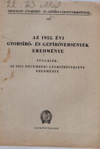 Dr. Barabsi Lszl - Az 1955. vi gyorsr- s gprversenyek eredmnye  Fggelk: Az 1954 decemberi gyorsrverseny eredmnye