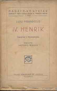 Luigi Pirandello - IV. Henrik