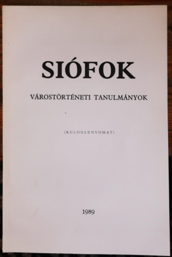 Re�thy Ferenc - Si�fok - v�rost�rt�neti tanulm�nyok (k�l�nlenyomat)