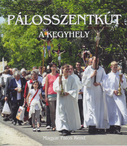 Plosszentkt, a kegyhely