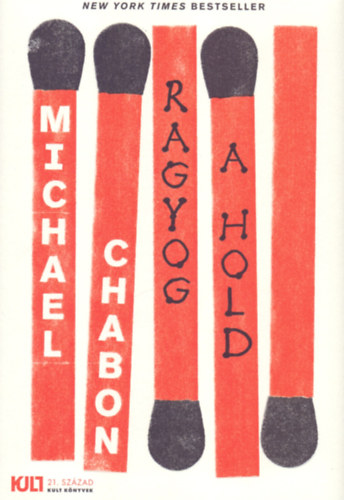 Michael Chabon - Ragyog a hold