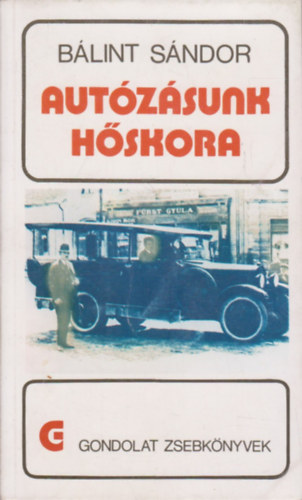 Blint Sndor - Autzsunk hskora (gondolat zsebknyvek)