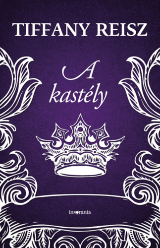 Tiffany Reisz - A kastly