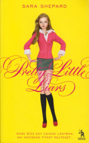 Sara Shepard - Pretty Little Liars