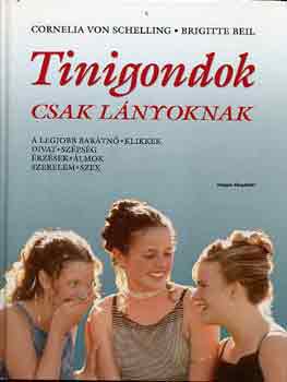 Schelling, C.-Beil, B. - Tinigondok csak l�nyoknak