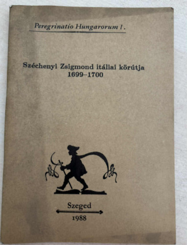 tvs Pter - Szchenyi Zsigmond itliai krtja 1699-1700