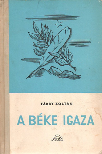 F�bry Zolt�n - A b�ke igaza