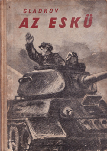 Fjodor Gladkov - Az esk