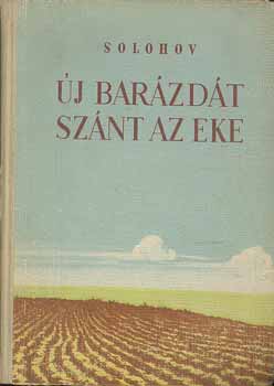 Solohov - �j bar�zd�t sz�nt az eke