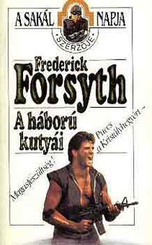 Frederick Forsyth - A hbor kutyi