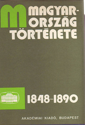 Kovács endre;Katus László - Magyarország története 1848-1890 II. kötet