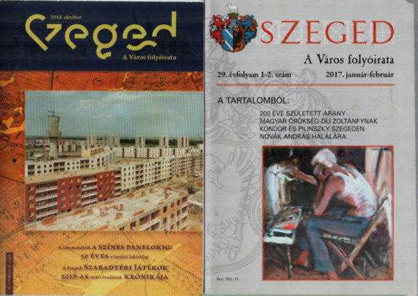 Tandi Lajos  (szerk.) - 2 db Szeged-A vros folyirata 2017/janur-februr, 2018/oktber szmok egytt.
