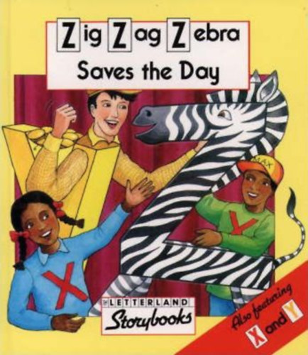 Stephanie Laslett - Zig Zag Zebra Saves the Day