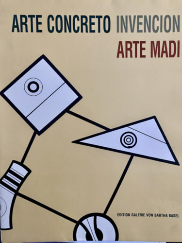 Arte Concreto Invencion - Arte Madi