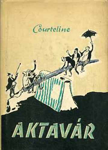 Courteline - Aktav�r