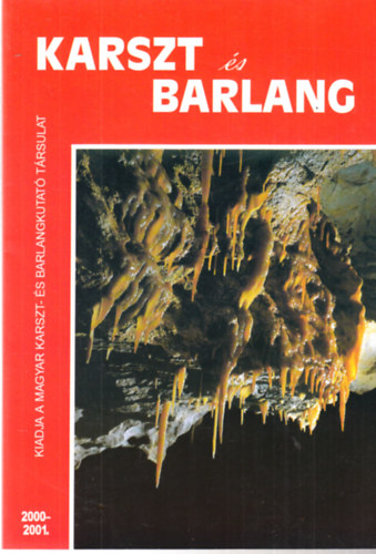 Hazslinszky Tams - Karszt s Barlang 2000-2001. vf.