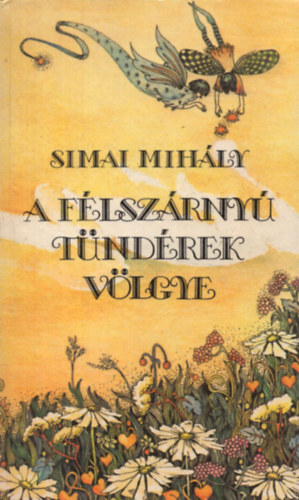 Simai Mihly - A flszrny tndrek vlgye