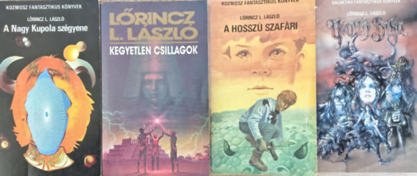 Lrincz L. Lszl - Lrincz L. Lszl Sci-fi regnyei knyvcsomag (5 m 4 ktetben) A nagy kupola szgyene / Kegyetlen csillagok / rk visszatrs + A hossz szafri / vlt bika