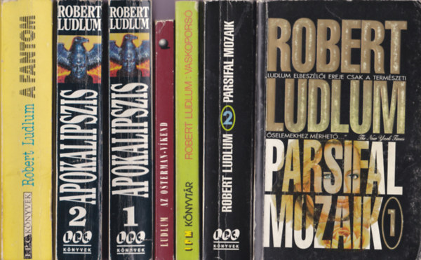 Robert Ludlum - Robert Ludlum Knyvek 5 regny :Parsifal mozaik I-II. + Vaskopors + Az Osterman-vkend + Apokalipszis I-II + A fantom