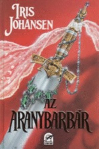 Iris Johansen - Az aranybarb�r