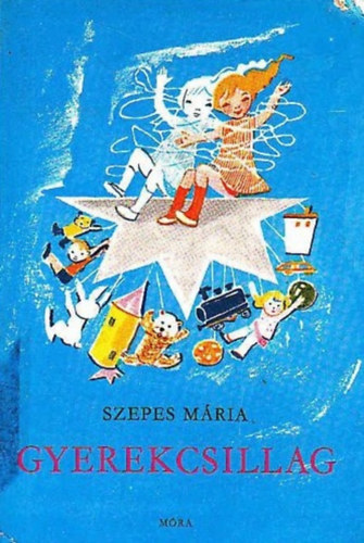 Szepes Mária - Szepes Mária - Gyerekcsillag
