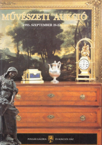 Festmny, btor, sznyeg, kszer, mtrgy rvers - Polgr Galria s Aukcishz - Mvszeti Aukci - 1995. szeptember 26-27.