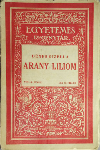 Dnes Gizella - Aranyliliom