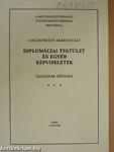 A Budapesten akkreditlt Diplomciai Testlet s egyb kpviseletek...