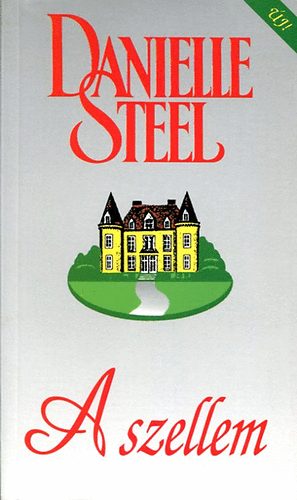 Danielle Steel - A szellem