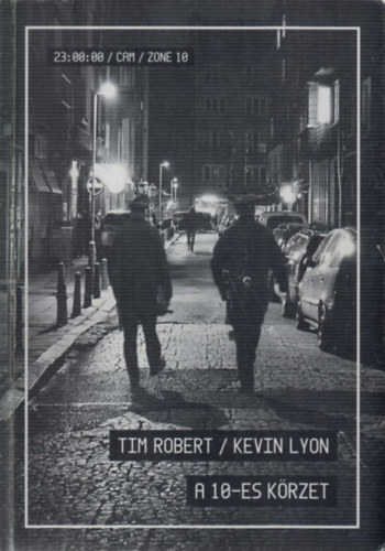 Kevin Lyon; Tim Robert - A 10-es krzet